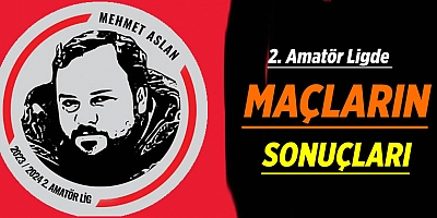 Mehmet Aslan 2. Amatör Ligde 7.Hafta Maçları Oynandı! İşte sonuçları