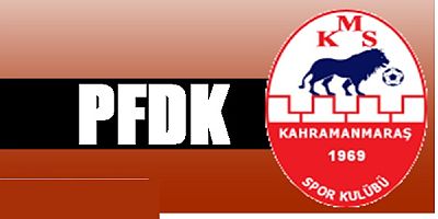 PFDK, Darıca Gençlerbirliği'ne İhtar Cezası, Kahramanmaraşspor'a ise Para Cezası verdi